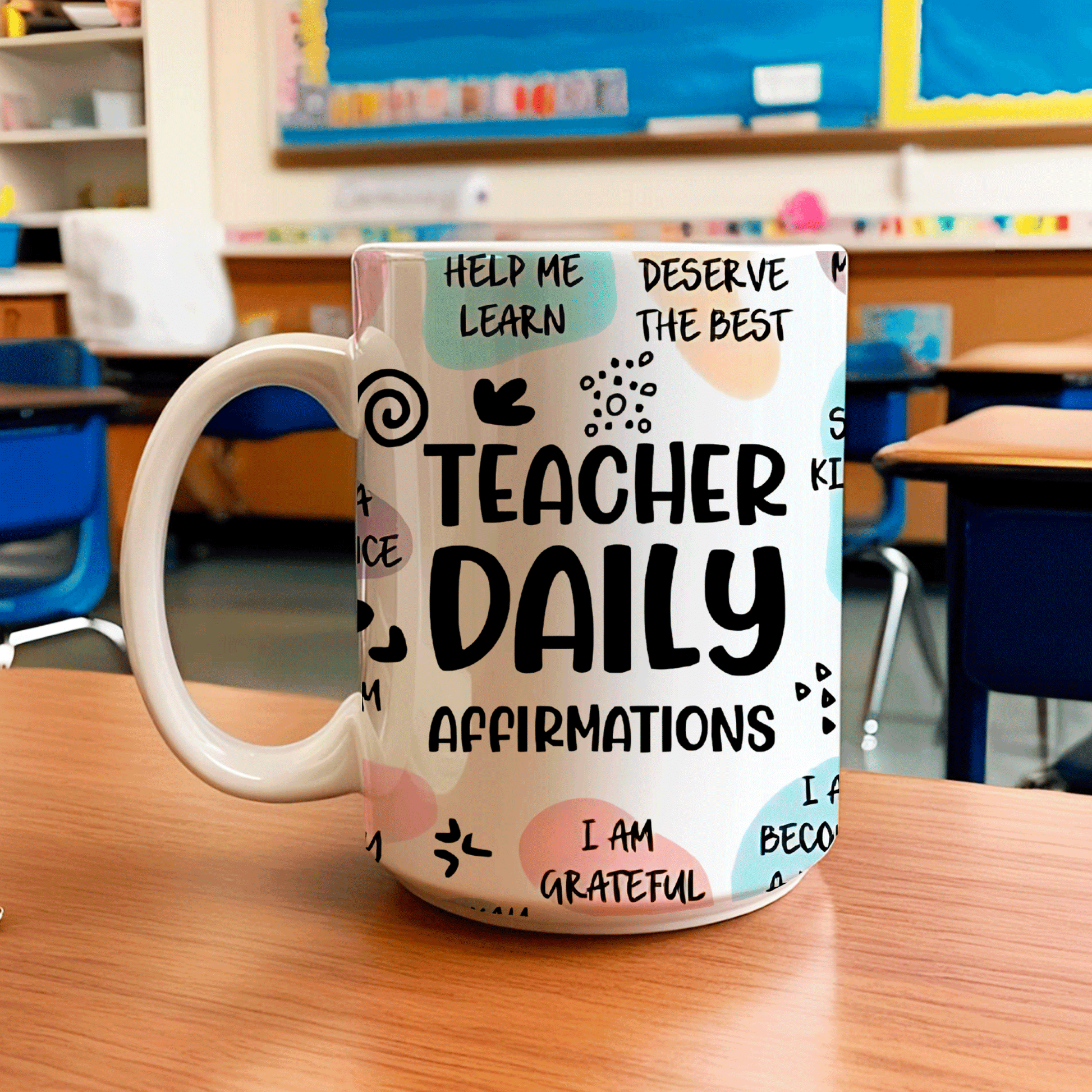 15 oz. Teacher Daily Affirmations goodiemug
