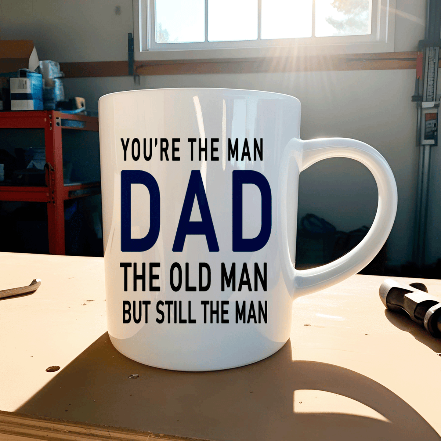 15 oz. Your'e the Man Dad goodiemug